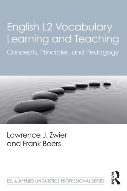 E-book English L2 Vocabulary Learning and Teaching Lawrence J. Zwier