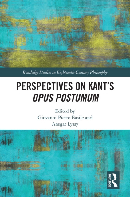 E-kniha Perspectives on Kant's Opus postumum Giovanni Pietro Basile