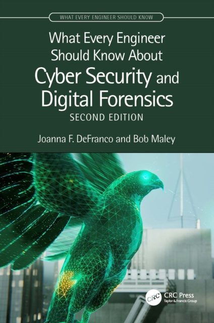 E-kniha What Every Engineer Should Know About Cyber Security and Digital Forensics Joanna F. DeFranco