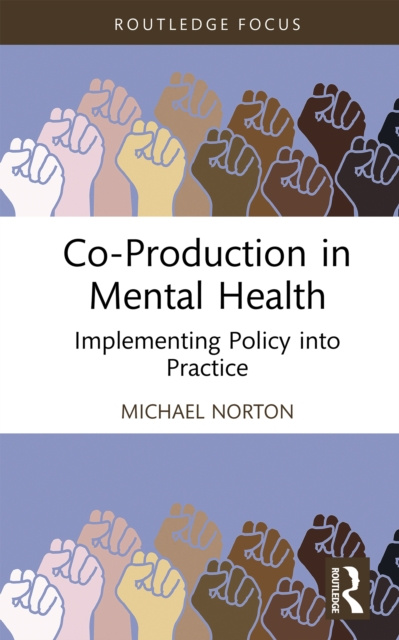 E-kniha Co-Production in Mental Health Michael Norton