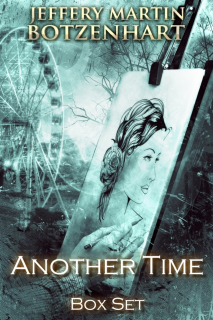 E-knjiga Another Time: Box Set Jeffery Martin Botzenhart
