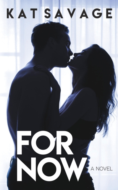 E-book For Now Kat Savage