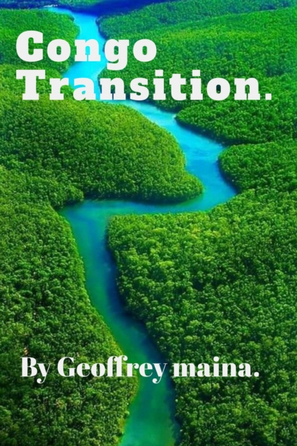 E-knjiga Congo Transition. Geoffrey Maina