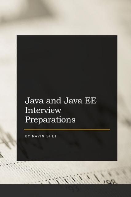 E-knjiga Java and Java EE Interview Preparations Navin Shet