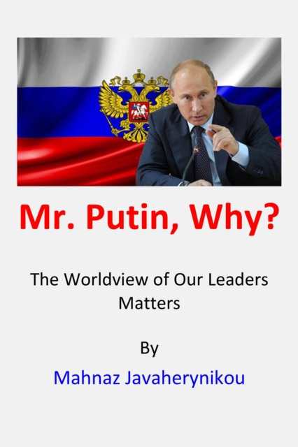 E-kniha Mr. Putin, Why? Mahnaz Javaherynikou