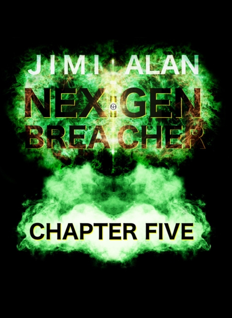 E-knjiga NEX GEN Breacher Chapter Five Jimi Alan