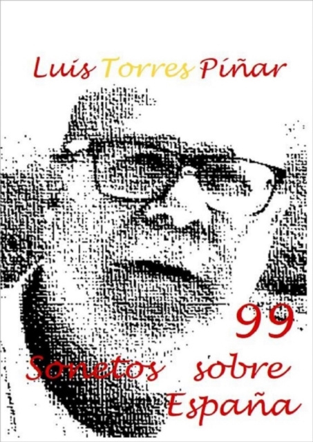 E-kniha 99 Sonetos sobre Espana Luis Torres Pinar