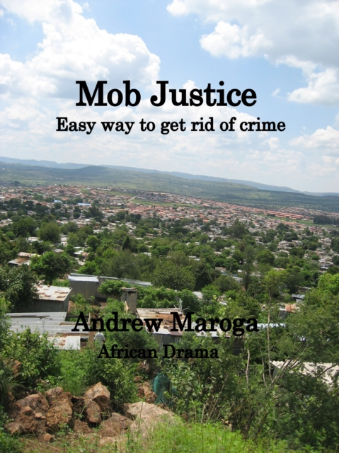 E-kniha Mob Justice Andrew Maroga