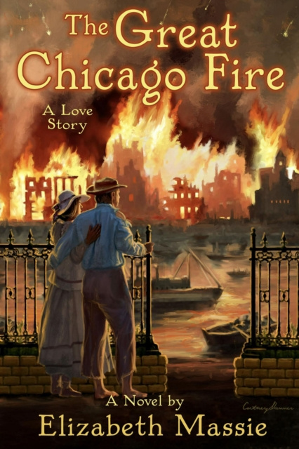 E-kniha Great Chicago Fire: A Love Story Elizabeth Massie