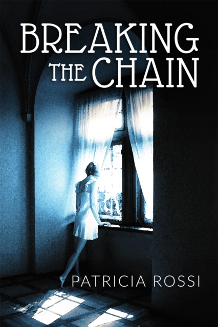 E-kniha Breaking the Chain Patricia Rossi