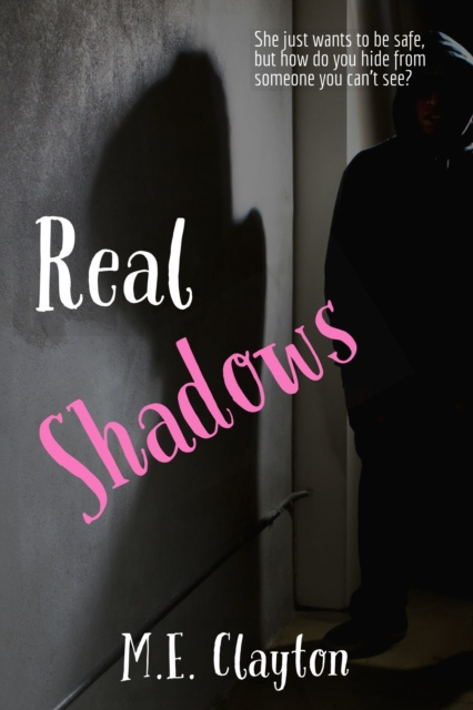 E-knjiga Real Shadows M.E. Clayton