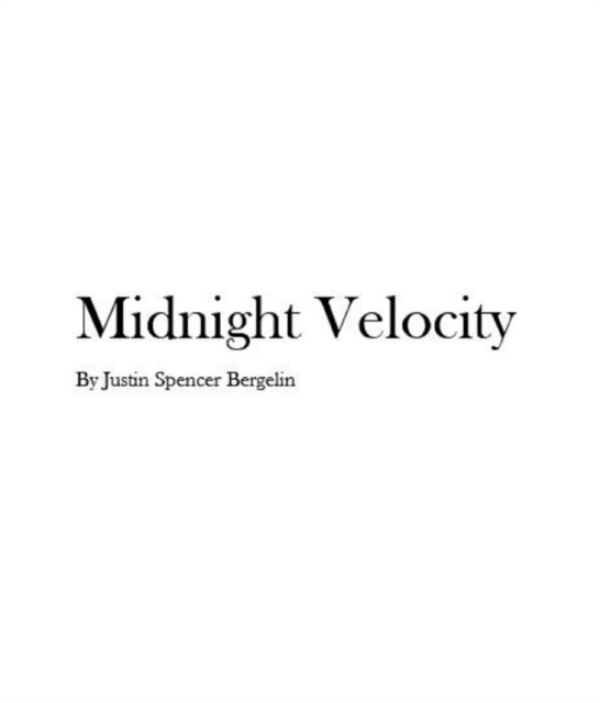 E-knjiga Midnight Velocity Justin Spencer Bergelin