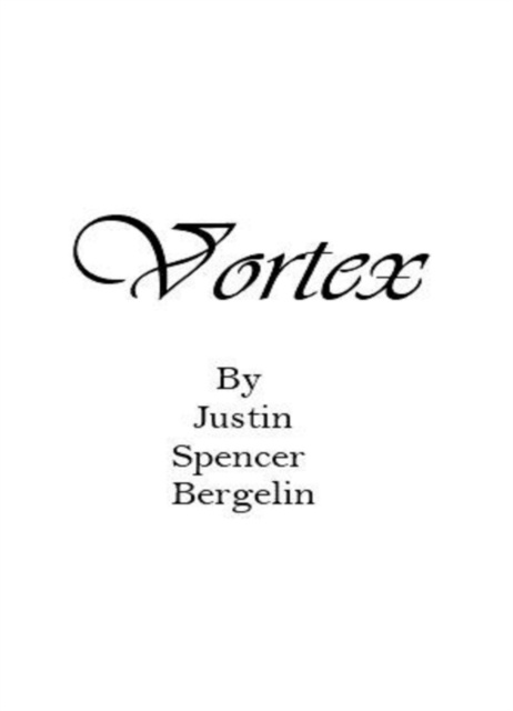 E-knjiga Vortex Justin Spencer Bergelin