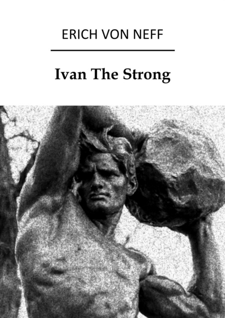 E-kniha Ivan The Strong Erich von Neff