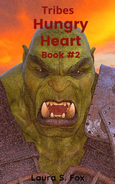 E-knjiga Tribes: Hungry Heart #2 Laura S. Fox