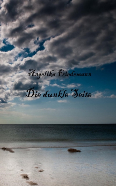 E-knjiga Die dunkle Seite Angelika Friedemann