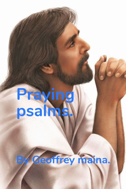 E-knjiga Praying Psalms. Geoffrey Maina