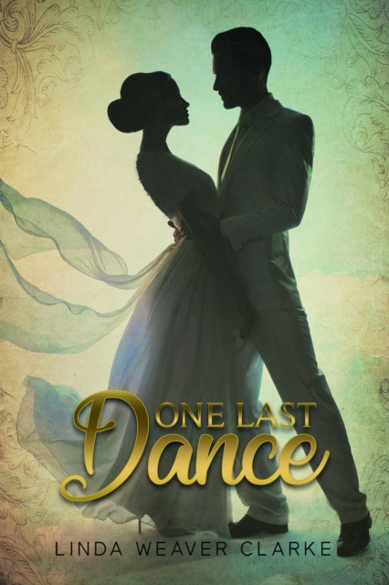 E-knjiga One Last Dance Linda Weaver Clarke