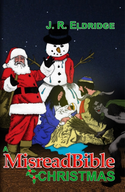 E-book MisreadBible Christmas J. R. Eldridge