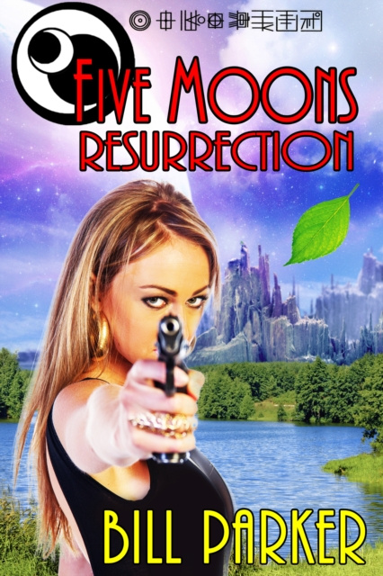 E-book Five Moons: Resurrection Bill Parker