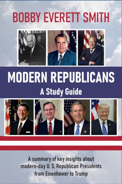 E-knjiga Modern Republicans, A Study Guide Bobby Everett Smith