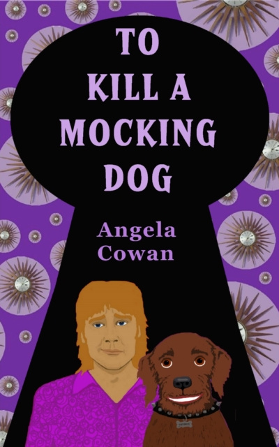 E-knjiga To Kill A Mocking Dog Angela Cowan