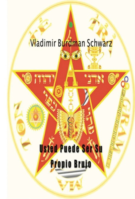 E-book Usted Puede Ser Su Propio Brujo Vladimir Burdman Schwarz