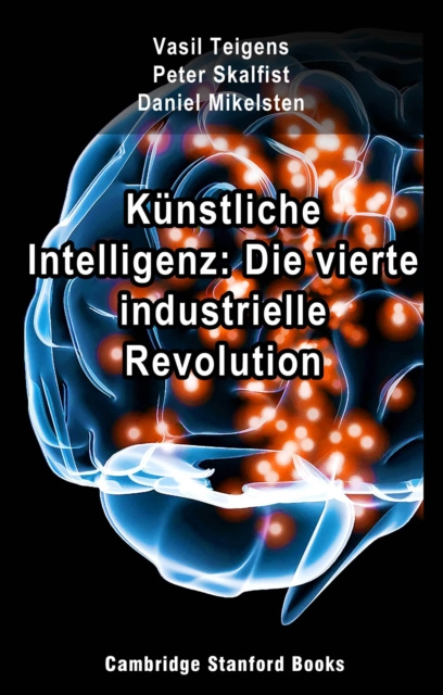 E-kniha Kunstliche Intelligenz: Die vierte industrielle Revolution Vasil Teigens