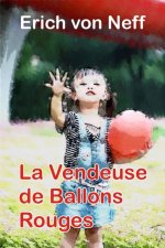 E-kniha La Vendeuse de Ballons Rouges Erich von Neff