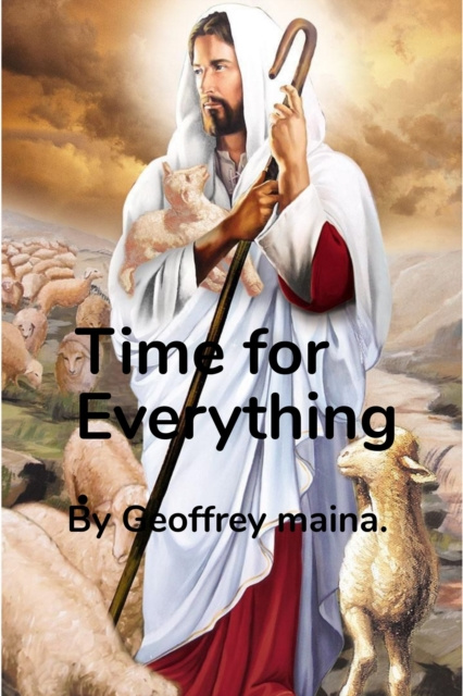 E-knjiga Time for Everything. Geoffrey Maina