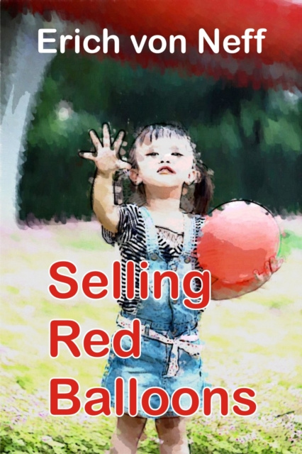 E-kniha Selling Red Balloons Erich von Neff