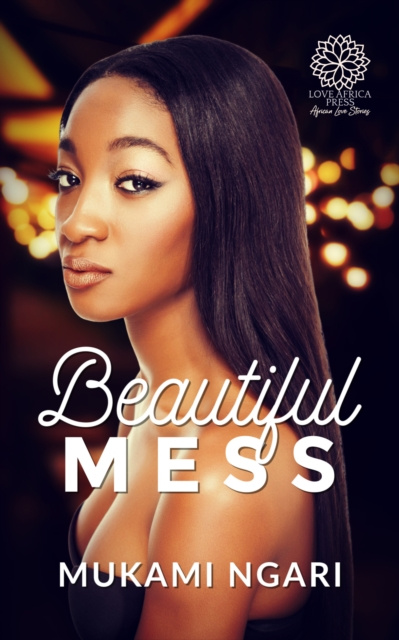 E-knjiga Beautiful Mess Mukami Ngari