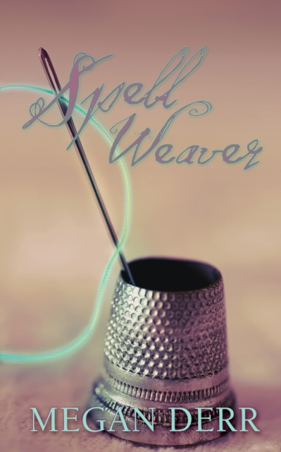 E-knjiga Spell Weaver Megan Derr