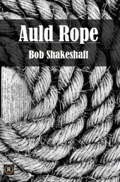 E-knjiga Auld Rope Bob Shakeshaft