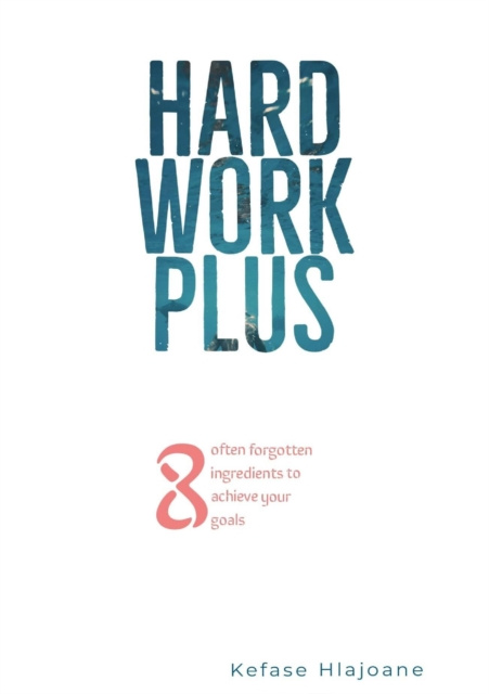 E-knjiga Hard Work Plus 8 Kefase Joshua Hlajoane