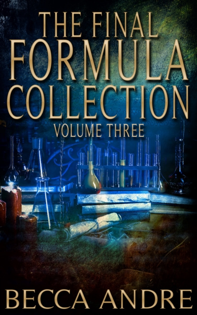 E-knjiga Final Formula Collection: Volume Three Becca Andre