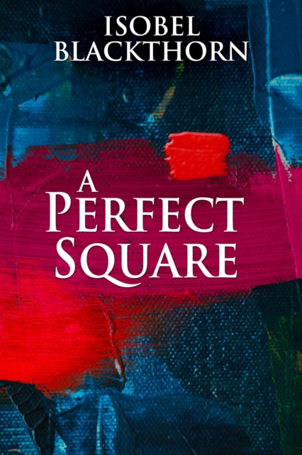 E-knjiga Perfect Square Isobel Blackthorn