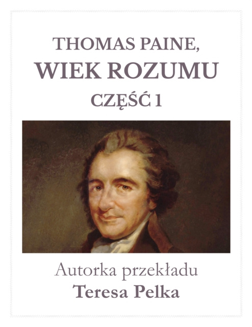 E-book Thomas Paine, Wiek rozumu I Teresa Pelka