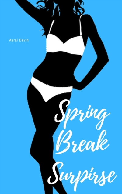 E-knjiga Spring Break Surprise Asrai Devin