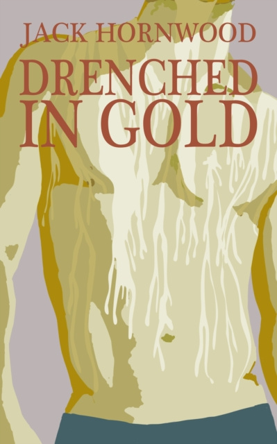 E-knjiga Drenched In Gold Jack Hornwood