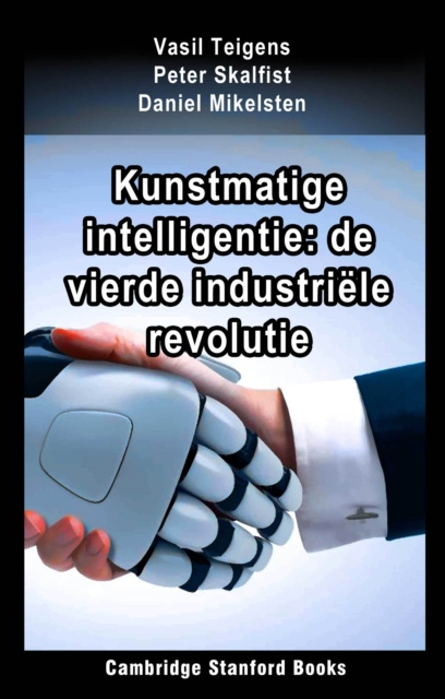 E-book Kunstmatige intelligentie: de vierde industriele revolutie Vasil Teigens