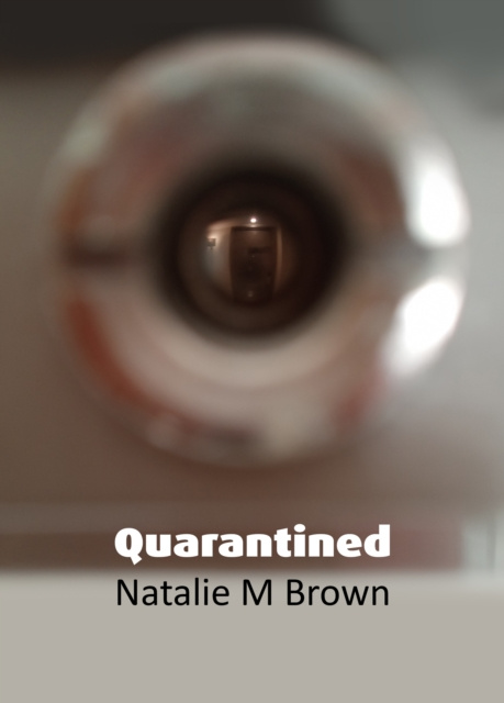 E-knjiga Quarantined Natalie M Brown