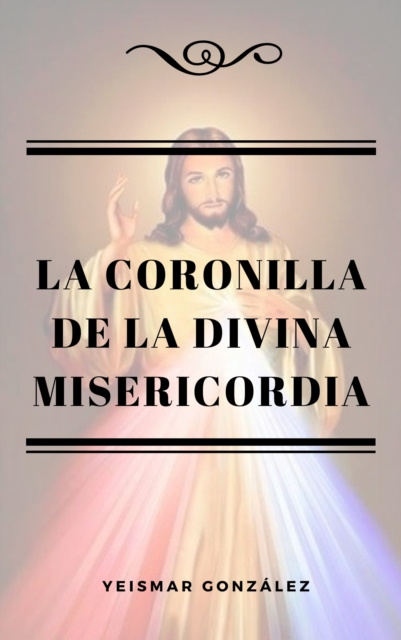 E-kniha La Coronilla de la Divina Misericordia Yeismar Gonzalez de Saverino