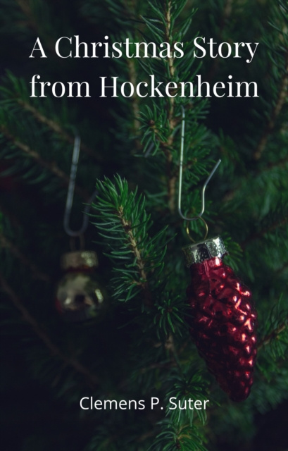 E-kniha Christmas Story from Hockenheim Clemens P. Suter