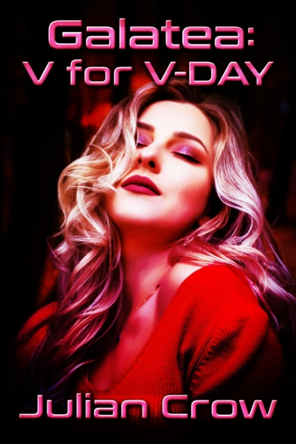 E-knjiga Galatea: V for V-Day Julian Crow