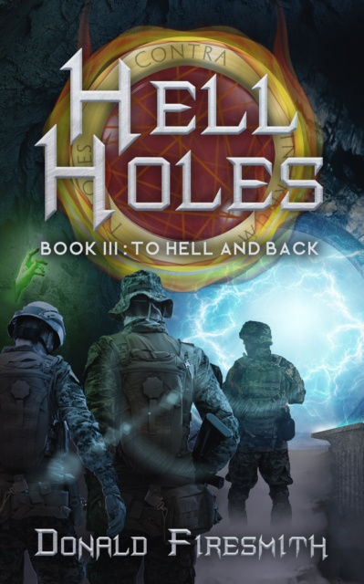 E-kniha Hell Holes 3: To Hell and Back Donald Firesmith