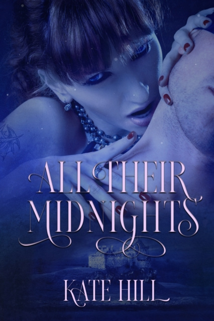 E-book All Their Midnights Kate Hill