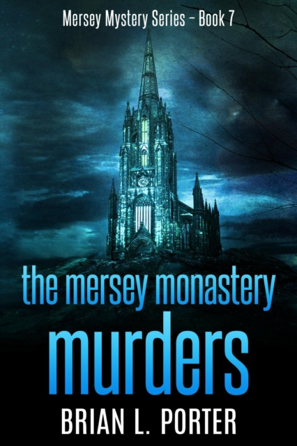 E-kniha Mersey Monastery Murders Brian L. Porter