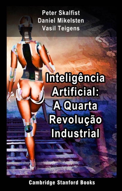 E-kniha Inteligencia Artificial: A Quarta Revolucao Industrial Peter Skalfist