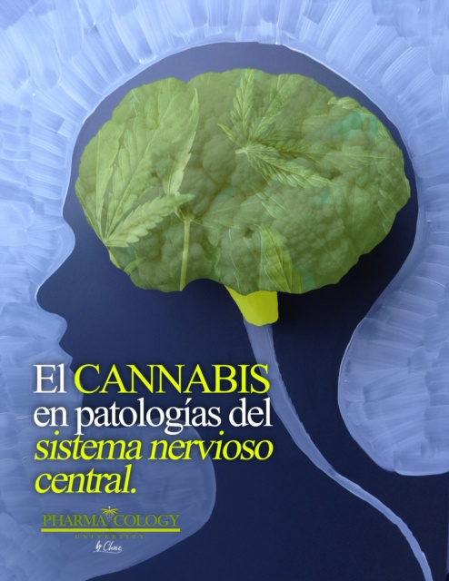 E-kniha El cannabis en patologias del sistema nervioso central Pharmacology University